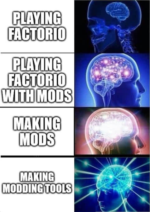 Playing to modding Factorio meme